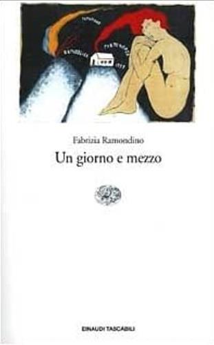 Un giorno e mezzo - Fabrizia Ramondino - 2