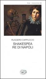 Shakespea Re di Napoli