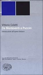 Da Monteverdi a Puccini. Introduzione all'opera italiana