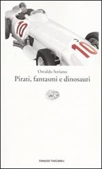 Pirati, fantasmi e dinosauri