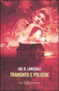 Tramonto e polvere - Joe R. Lansdale - copertina