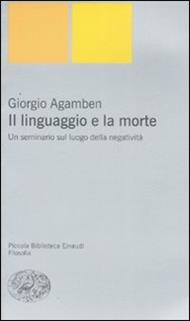 Il linguaggio e la morte. Un seminario sul luogo della negatività