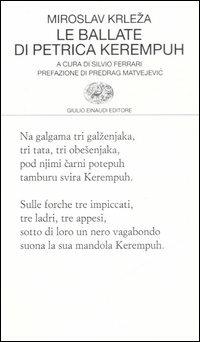 Le ballate di Petrica Kerempuh - Miroslav Krleza - copertina