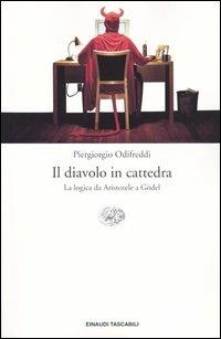 Il diavolo in cattedra. La logica da Aristotele a Gödel - Piergiorgio Odifreddi - copertina