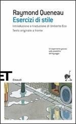 Raymond Queneau Esercizi di stile Einaudi Super ET 2008 Eco