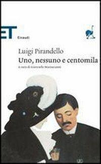 Uno, nessuno e centomila - Luigi Pirandello - Libro - Einaudi - Einaudi  tascabili. Classici | IBS