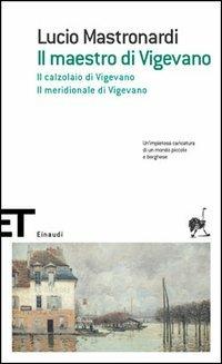 Il maestro di Vigevano - Lucio Mastronardi - copertina