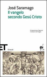 Il Vangelo secondo Gesù Cristo - José Saramago - copertina