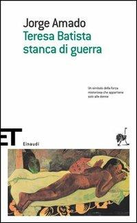 Teresa Batista stanca di guerra - Jorge Amado - copertina