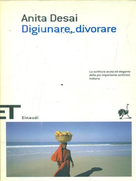 Digiunare, divorare - Anita Desai - 4