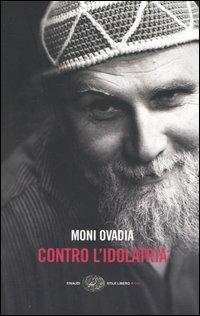 Contro l'idolatria - Moni Ovadia - copertina