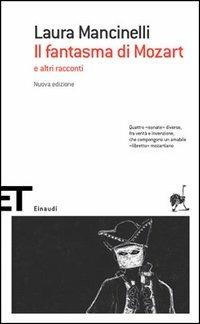 Il fantasma di Mozart e altri racconti - Laura Mancinelli - copertina