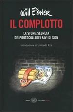 Il complotto. La storia segreta dei protocolli dei Savi di Sion