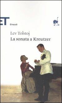 La sonata a Kreutzer - Lev Tolstoj - copertina