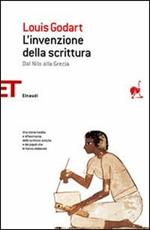 L' invenzione della scrittura. Dal Nilo alla Grecia