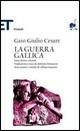 La guerra civile. Testo latino a fronte - Gaio Giulio Cesare - copertina