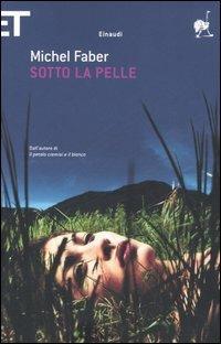 Sotto la pelle - Michel Faber - copertina