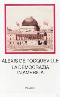 La democrazia in America - Alexis de Tocqueville - copertina