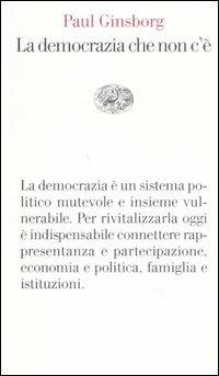La democrazia che non c'è - Paul Ginsborg - 3