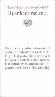 Il perdente radicale