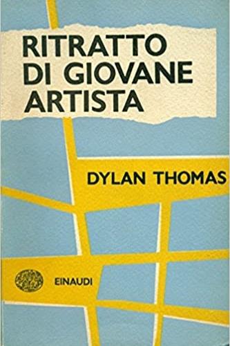  Plaquette rateale 2006. Ritratto di giovane artista -  Dylan Thomas - copertina