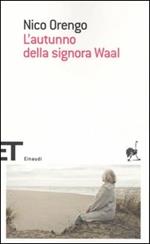 L' autunno della signora Waal