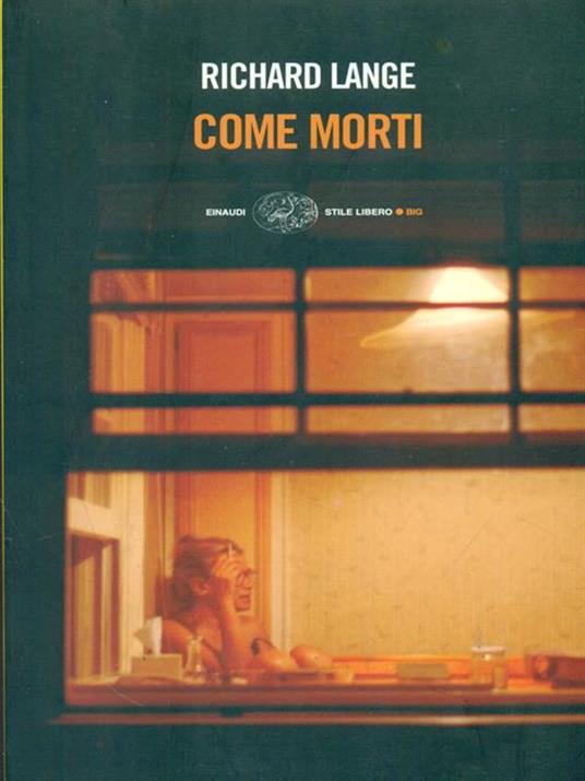 Come morti - Richard Lange - 2