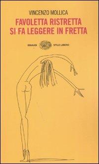 Favoletta ristretta si fa leggere in fretta - Vincenzo Mollica - copertina