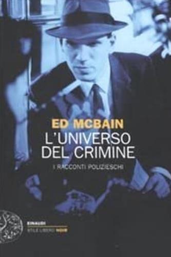 L' universo del crimine. I racconti polizieschi - Ed McBain - 2