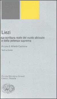 Liezi. La scrittura reale del vuoto abissale e della potenza suprema. Testo cinese a fronte - copertina