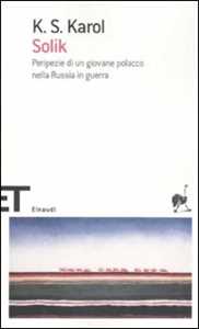 Solik. Peripezie di un giovane polacco nella Russia in guerra