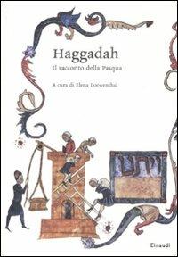 Haggadah. Il racconto della Pasqua. Testo ebraico a fronte - copertina