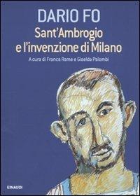 Sant'Ambrogio e l'invenzione di Milano - Dario Fo - copertina
