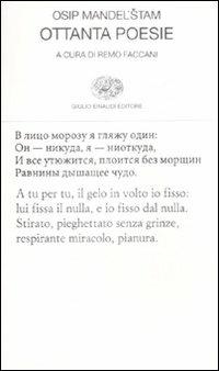Ottanta poesie. Testo russo a fronte - Osip Mandel'štam - copertina