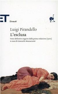 L' esclusa - Luigi Pirandello - copertina