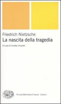 La nascita della tragedia - Friedrich Nietzsche - copertina