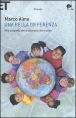 Una bella differenza. Alla scoperta della diversità del mondo