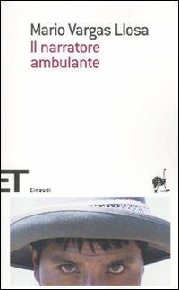 Il narratore ambulante - Mario Vargas Llosa - copertina