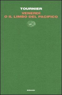 Venerdì o il limbo del Pacifico - Michel Tournier - copertina