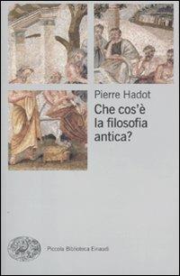 Che cos'è la filosofia antica? - Pierre Hadot - copertina