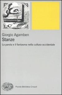 Stanze. La parola e il fantasma nella cultura occidentale - Giorgio Agamben - copertina