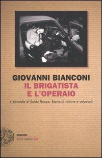 Il brigatista e l'operaio - Giovanni Bianconi - copertina