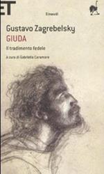 Giuda. Il tradimento fedele