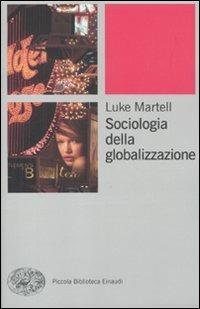 Sociologia della globalizzazione - Luke Martell - copertina