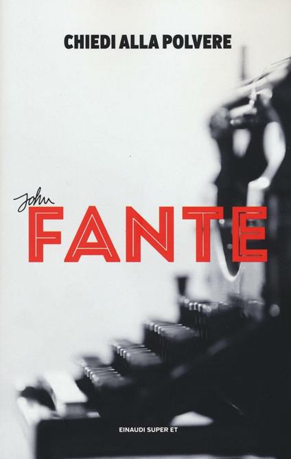 Chiedi alla polvere - John Fante - copertina