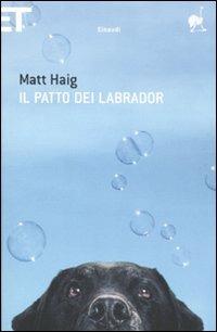 Il patto dei Labrador - Matt Haig - copertina