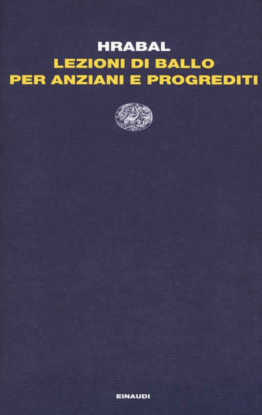 Lezioni di ballo per anziani e progrediti - Bohumil Hrabal - copertina