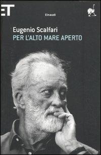 Per l'alto mare aperto - Eugenio Scalfari - copertina
