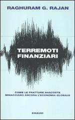 Terremoti finanziari. Come le fratture nascoste minacciano l'economia globale