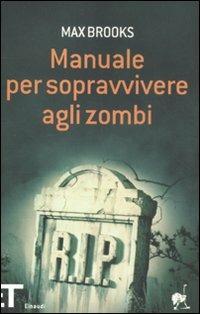 Manuale per sopravvivere agli zombi - Max Brooks - copertina